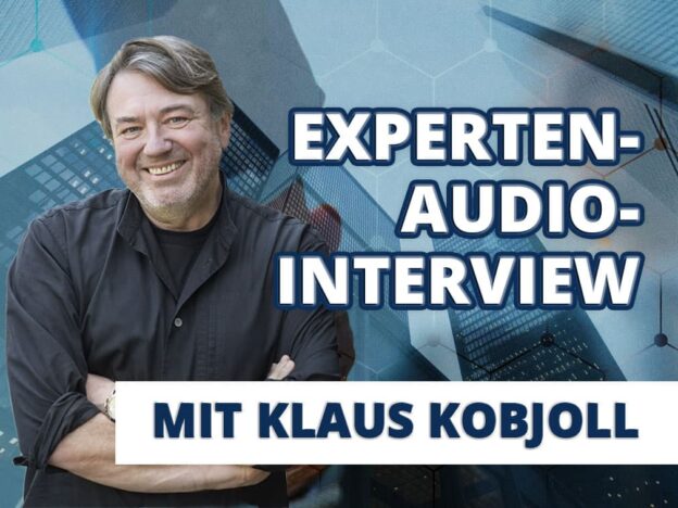 Experten-Audio-Interview mit Klaus Kobjoll